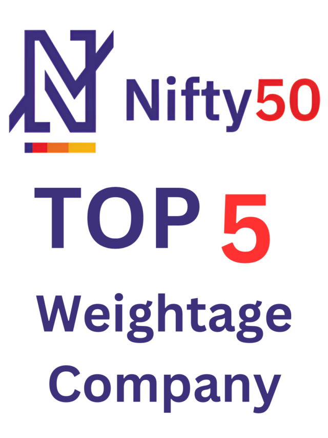 Nifty 50 Top 5 Weightage Company